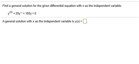 Solved Find General Solution For The Given Differential Equation With