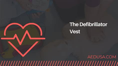 The Defibrillator Vest