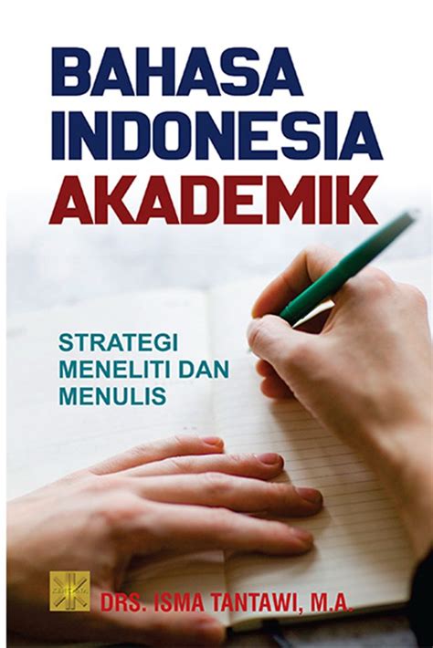 Jual Buku Bahasa Indonesia Akademik Stategi Meneliti Dan Menulis Karya