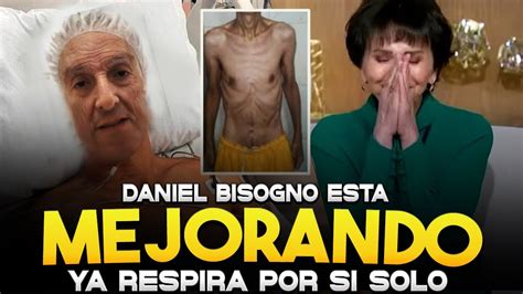 Buenas noticias Daniel Bisogno va 𝗠𝗘𝗝𝗢𝗥𝗔𝗡𝗗𝗢 Ya puede 𝗥𝗘𝗦𝗣𝗜𝗥𝗔𝗥