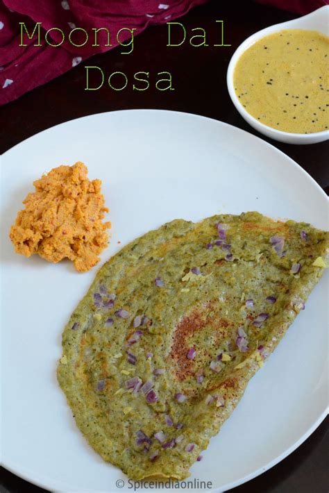 PESARATTU RECIPE Moong Dal Dosa Andhra Pesarattu Spiceindiaonline