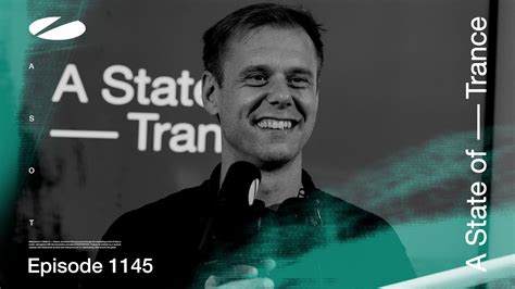 A State Of Trance 1145 – Trance Podcasts