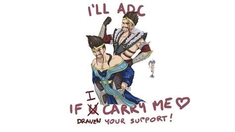 Draven Sona ADC Support Wallpapers Fan Arts League Of