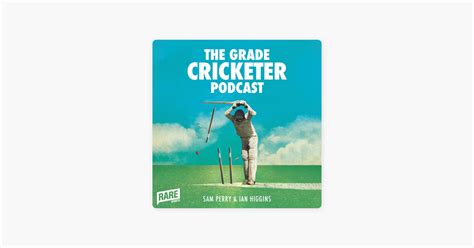 ‎The Grade Cricketer on Apple Podcasts