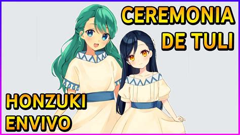 HONZUKI ENVIVO 154 CEREMONIA DE MAYORÍA DE EDAD DE TULI Leyendo