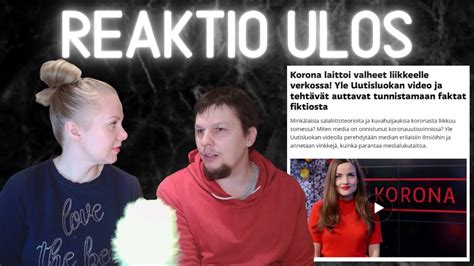 Reaktio Ulos Korona Laittoi Valheet Liikkeelle Verkossa Youtube