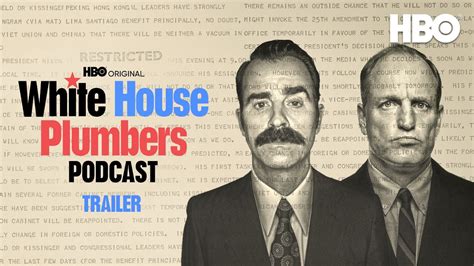 White House Plumbers Podcast Official Trailer Hbo Youtube