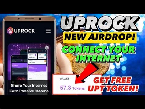 Uprock Airdrop Connect Your Wifi Or Data And Get Free Airdrop Upt Token