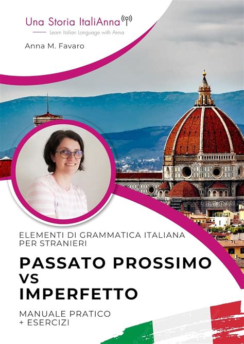 Amazon Passato Prossimo Vs Imperfetto Elementi Di Grammatica