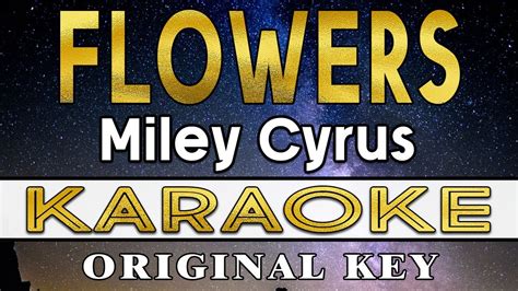 Flowers Miley Cyrus Karaoke YouTube