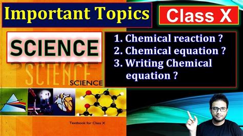 Chemical Reactions And Equations Claas Science Youtube