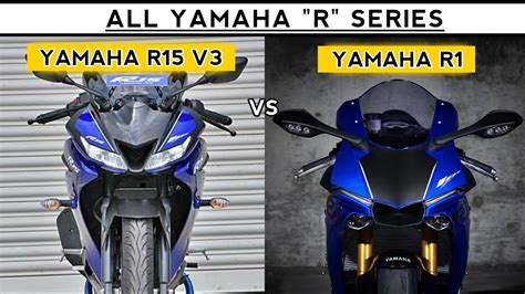 Yamaha R15 v3 vs Yamaha R1 | All Details About the Yamaha "R" Series ...