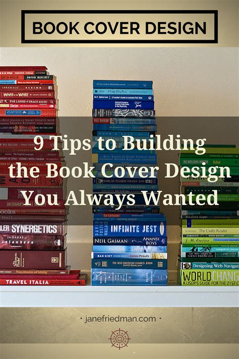 9 Tips to Building the Book Cover Design You Always Wanted | Jane Friedman | Writing a book ...