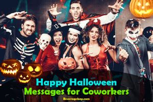 Happy Halloween Messages And Wishes For Coworkers Beverageboy