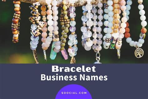 Bracelet Business Names That Get Your Sales Up Soocial