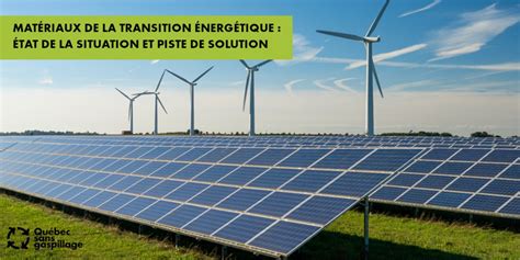 Matériaux de la transition énergétique priorisons les stratégies de