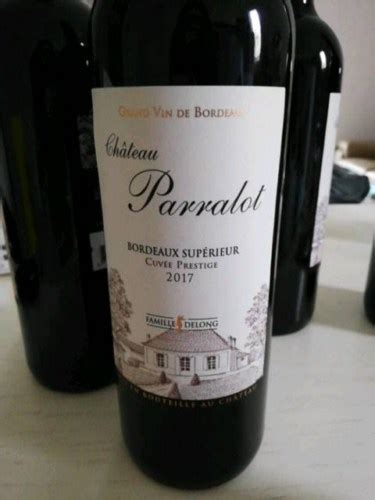 Château Parralot Cuvée Prestige Bordeaux Supérieur Vivino US