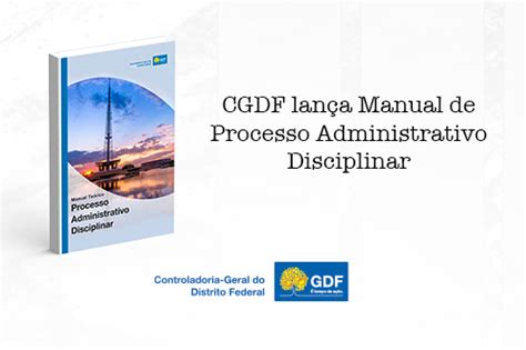 Cgdf Lan A Manual De Processo Administrativo Disciplinar In Dito