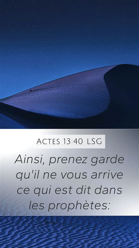 Actes 13 40 LSG Mobile Phone Wallpaper Ainsi Prenez Garde Qu Il Ne