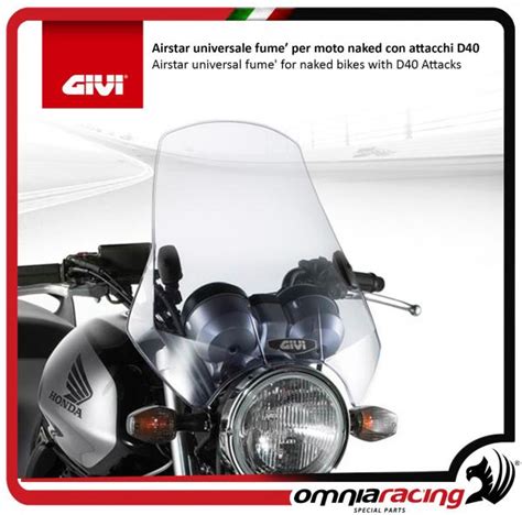 Givi Parabrezza Airstar Universale Fume Per Moto Naked Con