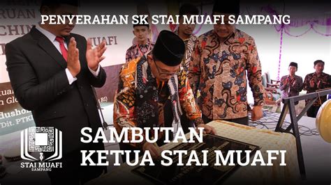 Penyerahan Sk Launching Stai Muafi Sampang Dan Pidato Ketua Stai Muafi