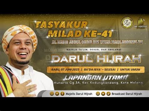 LIVE Majelis DARUL HIJRAH 07 06 2023 Lapangan Utama Jl Muharto