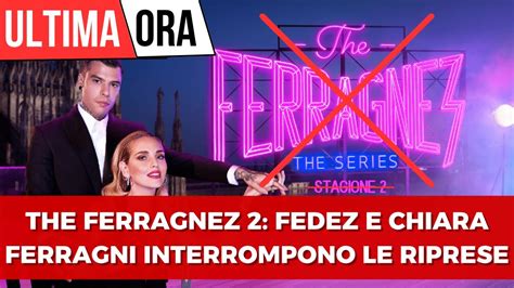 Fedez E Chiara Ferragni In Crisi La Serie Tv Sospesa A Causa Della