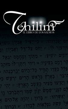 Libro Tehilim: El Libro de los Salmos De Rabino Isaac Weiss - Buscalibre