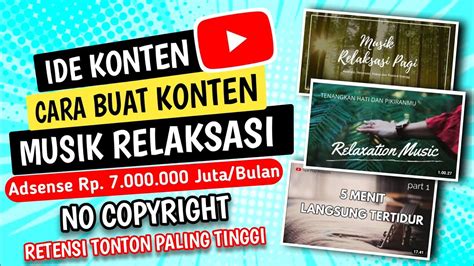 Resmi Bisa Monet Cara Buat Konten Musik Relaksasi Di Youtube YouTube