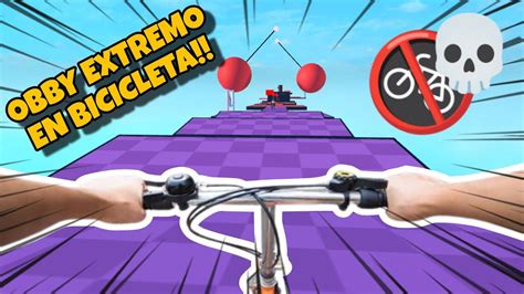 Un OBBY De BICICLETAS EXTREMAS En ROBLOX Con OsuTvag YouTube