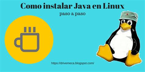 Como Instalar Java En Linux Paso A Paso Videojuegos Y Open Source