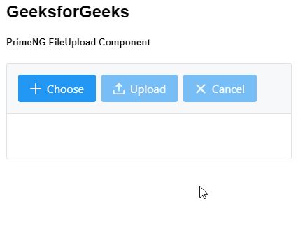 Angular PrimeNG FileUpload Properties GeeksforGeeks