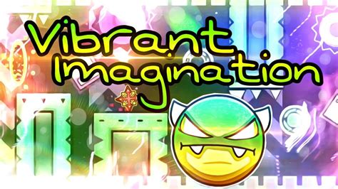 Vibrant Imagination By Daivrt Easy Demon 100 Gd 720p60fps