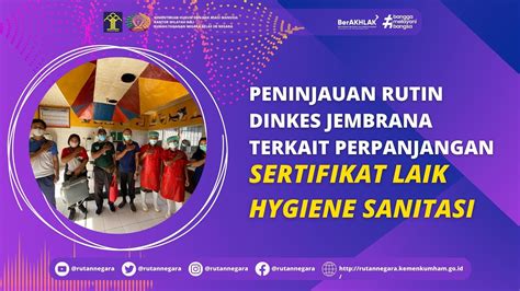 PENINJAUAN RUTIN DINKES JEMBRANA TERKAIT PERPANJANGAN SERTIFIKAT LAIK