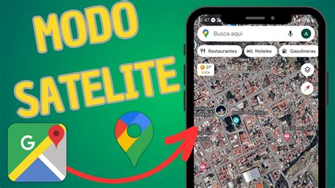 COMO PONER GOOGLE MAPS EN MODO SATELITE FACIL Y RAPIDO YouTube