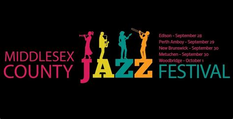 Middlesex County Jazz Festival New Brunswick 11 Livingston Ave New Brunswick 30 September