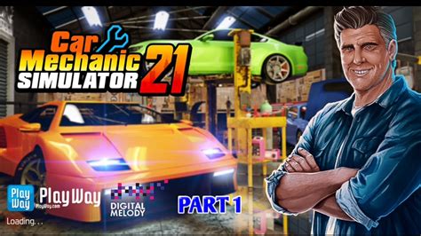 Car Mechanic Simulator 21 Part 1 YouTube