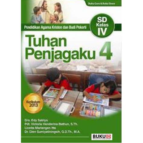 Jual Buku Tuhan Penjagaku 4 Pendidikan Agama Kristen Dan Budi Pekerti