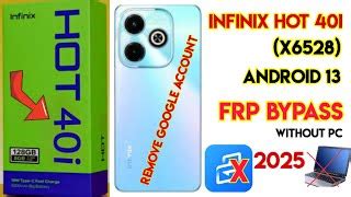 Infinix Hot 40i Frp Bypass Android 13 14 2025 Infinix X6528 Google