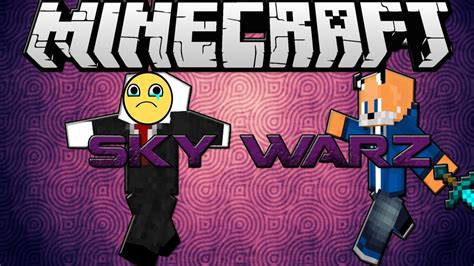 Minecraft Skywars Part 5 Marvin Is A Retard FOOL O O YouTube