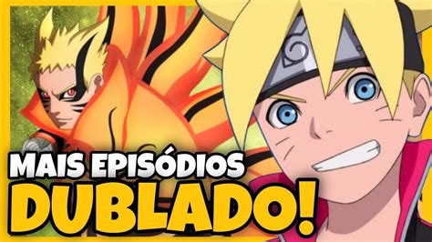 QUANDO VAI LANÇAR MAIS EPISÓDIOS DE BORUTO DUBLADO NA NETFLIX YouTube