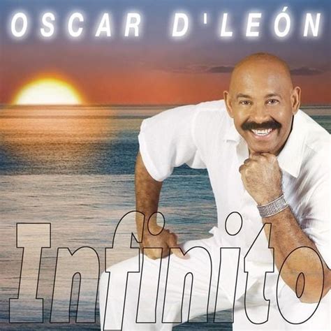 Oscar Dleón Infinito Lyrics And Tracklist Genius