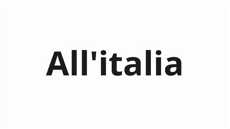 How To Pronounce All Italia YouTube