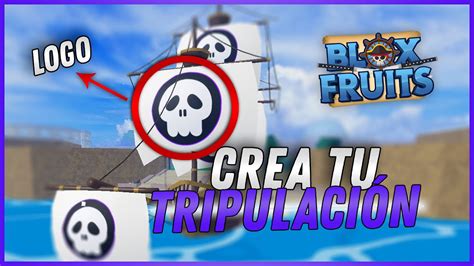 Cómo Ponerle Un Logo A Tu TripulaciÓn De Blox Fruits ☠️ Roblox Floxfruits Youtube