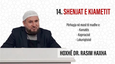 14 Shenjat e kiametit që ndërlidhen me devijimet fetare Hoxhë Dr