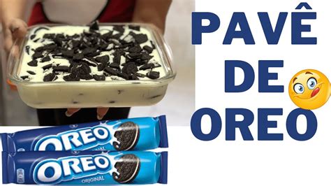 PAVÊ DE OREO super fácil rápido e gostoso A MELHOR SOBREMESA OREO