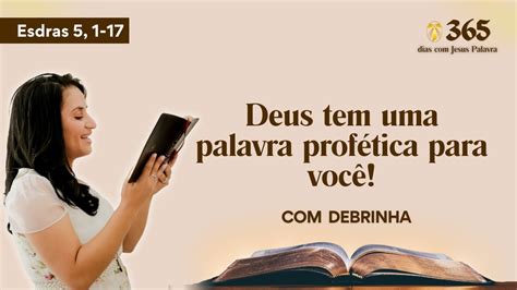 Esdras Deus Tem Uma Palavra Prof Tica Para Voc Dias