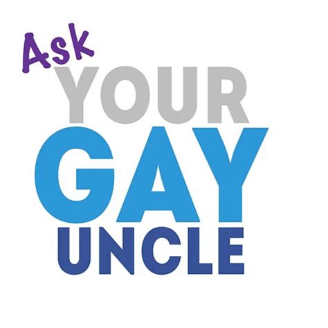 Ask Your Gay Uncle Askyourgayuncle Tumblr Blog Tumlook