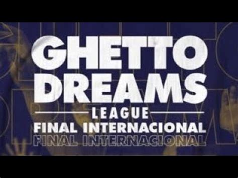 Final Ghetto Dreams League Youtube