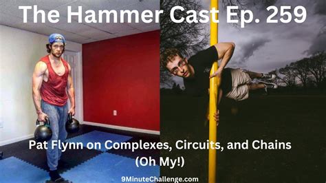 The Hammer Cast Ep Pat Flynn On Complexes Circuits And Chains